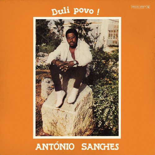 Antonio Sanches - Buli Povo! (Analog Africa Limited Edition Nr. 08) (2018)
