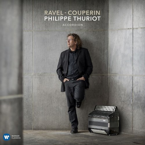 Philippe Thuriot - Ravel - Couperin (2018)