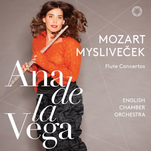 Ana De La Vega & English Chamber Orchestra -  Mozart & Mysliveček: Flute Concertos (2018)