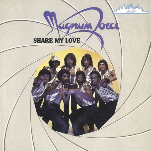 Magnum Force - Share My Love (1982) [Vinyl]