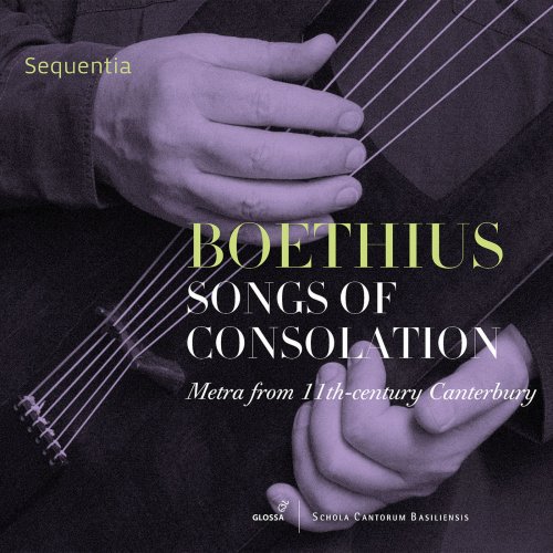 Sequentia - Boethius: Songs of Consolation (2018)