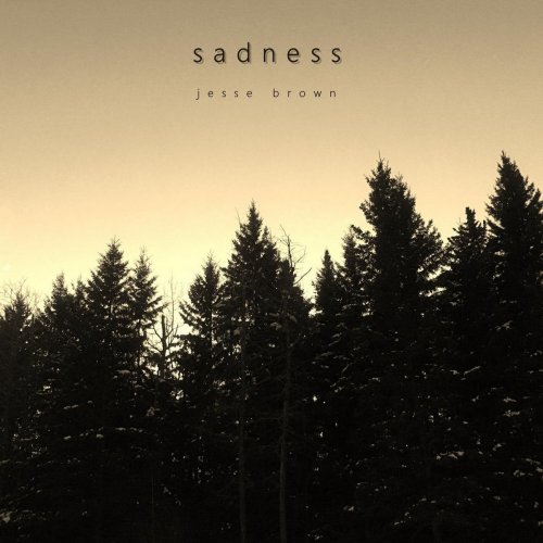 Jesse Brown - Sadness (2018)