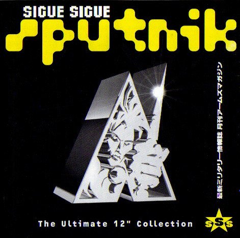 Sigue Sigue Sputnik - The Ultimate 12 Collection (2001)