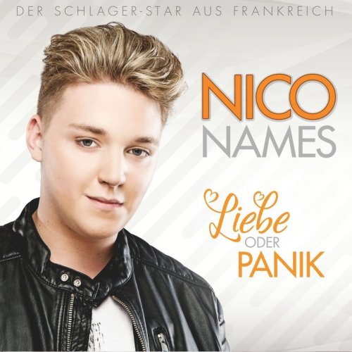 Nico Names - Liebe oder Panik (2018)
