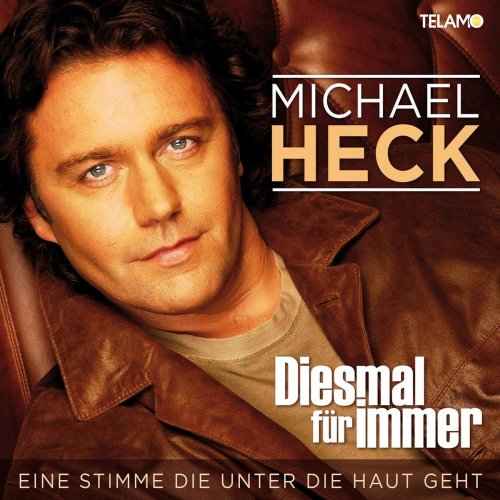 Michael Heck - Diesmal für immer (2018)