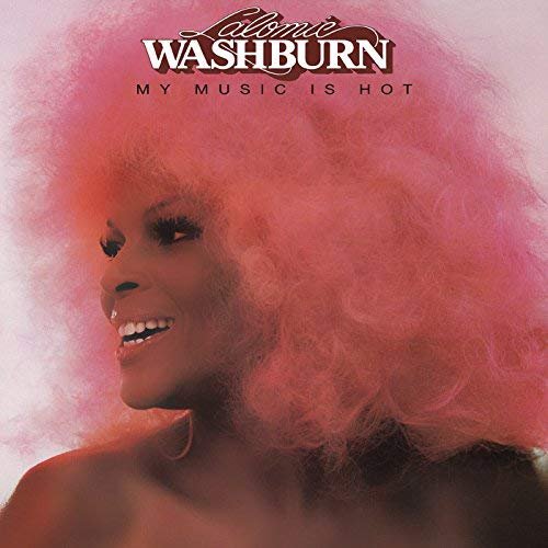 Lalomie Washburn - My Music Is Hot (Extended Version) (2018)