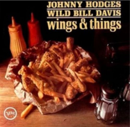 Johnny Hodges & Wild Bill Davis - Wings And Things (1965), 320 Kbps