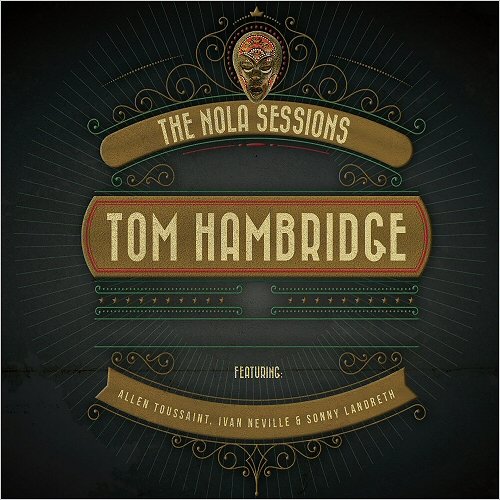 Tom Hambridge - The NOLA Sessions (2018)