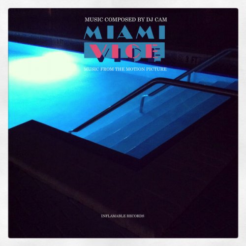 Dj Cam - Miami Vice (Inspired By The Serie) (2017) [Hi-Res]