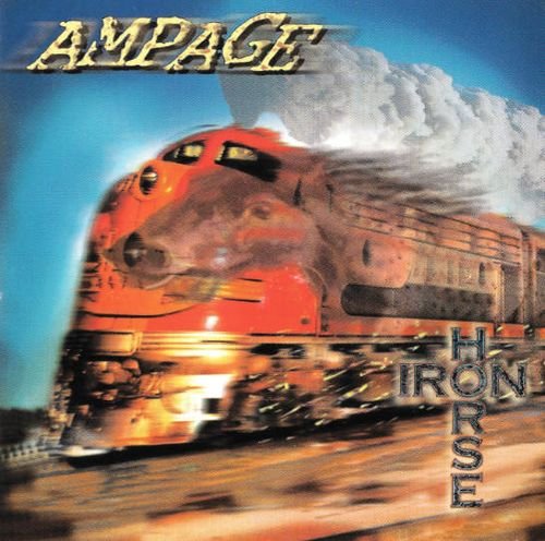 Ampage - Iron Horse (1994)