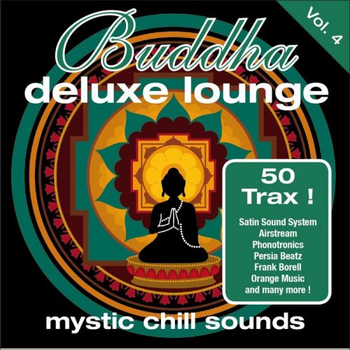 VA - Buddha Deluxe Lounge: Mystic Chill Sounds Vol. 4 (2012)
