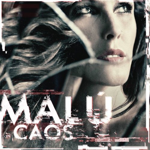 Malú - Caos (2015) [HDTracks]