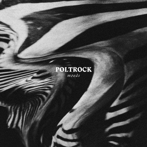 Poltrock - Moods (2018)