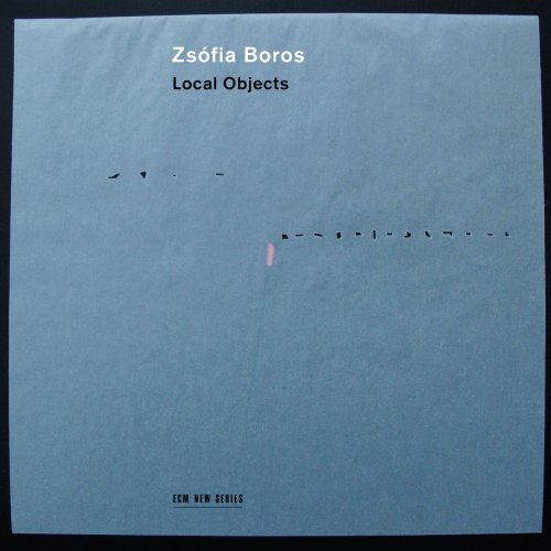 Zsofia Boros - Local Objects (2016) Hi-Res