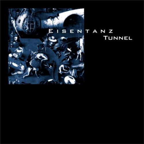 Eisentanz - Tunnel (2018)