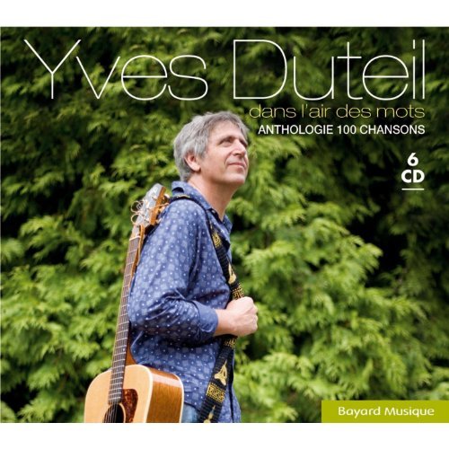Yves Duteil - Dans L'Air Des Mots: Anthologie 100 Chansons (2008)