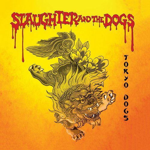 Slaughter & The Dogs - Tokyo Dogs - Live (2017)