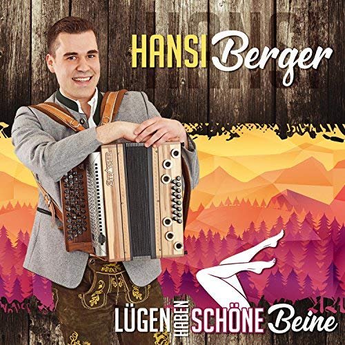 Hansi Berger - Lügen haben schöne Beine (2018)