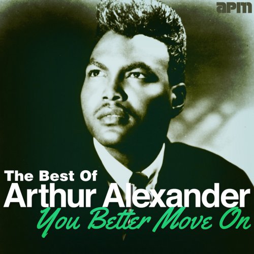 Arthur Alexander - You Better Move On - The Best Of Arthur Alexander (2013)
