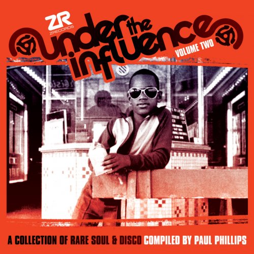 Various Artists - Under The Influence, Vol.2: A Collection Of Rare Soul & Disco (2012) flac