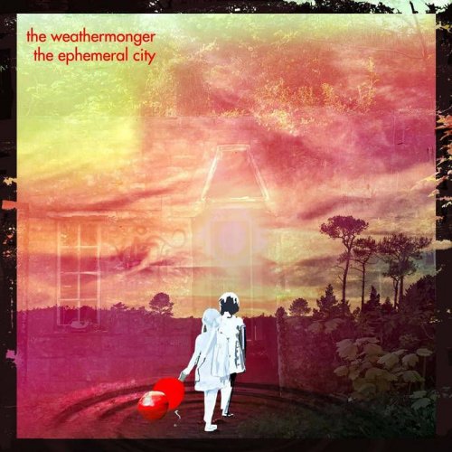 The Weathermonger - The Ephemeral City (2018)