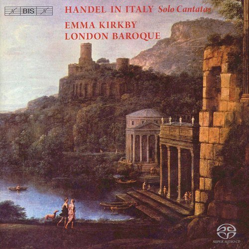 Emma Kirkby, London Baroque - Handel in Italy: Solo Cantatas (2008) Hi-Res