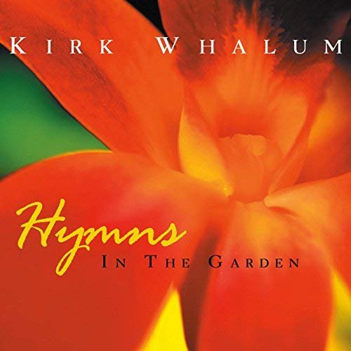 Kirk Whalum - Hymns In The Garden (2000)