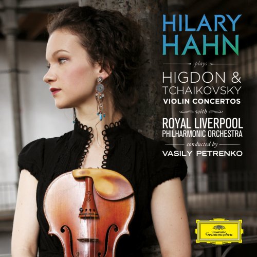Hilary Hahn - Tchaikovsky / Higdon: Violin Concertos (2010/2018) [Hi-Res]