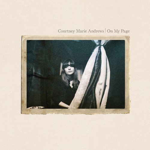 Courtney Marie Andrews - On My Page (2013)