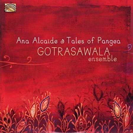 Ana Alcaide - Tales of Pangea (2015)