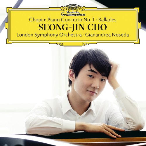 Seong-Jin Cho - Chopin: Piano Concerto No. 1; Ballades (2016) [Hi-Res]