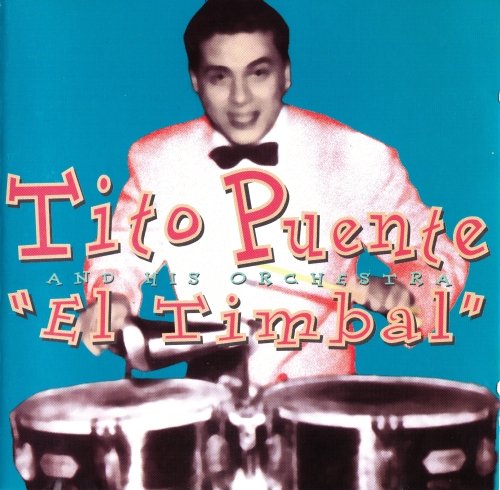 Tito Puente And His Concert Orchestra - El Timbal (1999)