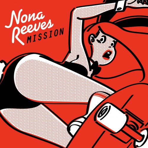 Nona Reeves - MISSION (2017)