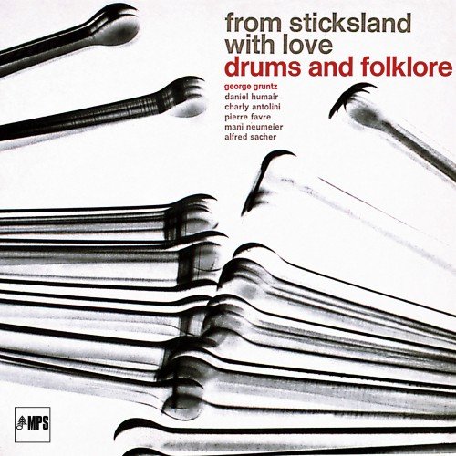 George Gruntz - Drums And Folklore: From Sticksland With Love (1967/2017) [HDTracks]