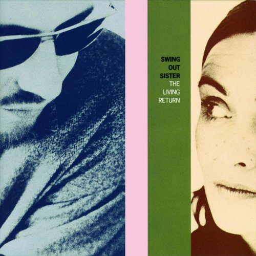 Swing Out Sister - The Living Return (1994)