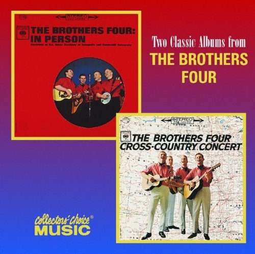 The Brothers Four - In Person & Cross-Country Concert (1999)
