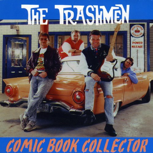 The Trashmen - Comic Book Collector (1994/2016)