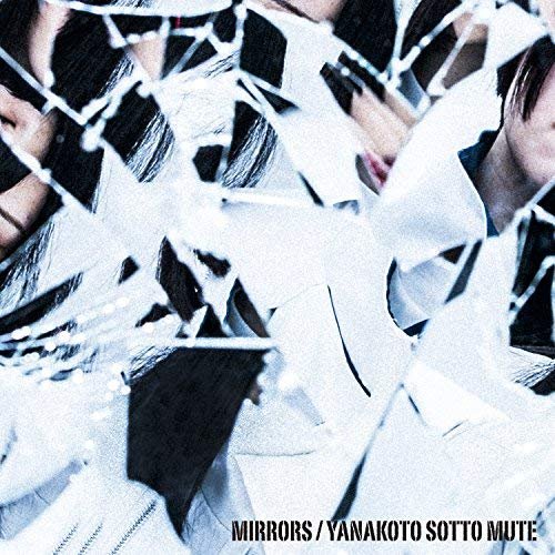 Yanakoto Sotto Mute - MIRRORS (2018)