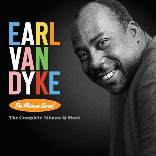 Earl Van Dyke - The Motown Sound - The Complete Albums & More (2012)