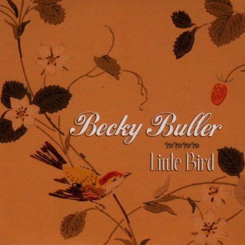 Becky Buller - Little Bird (2004) flac