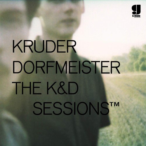 Kruder & Dorfmeister - The K&D Sessions™ (2014)