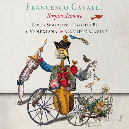 Giulia Semenzato, Raffaele Pe, La Venexiana & Claudio Cavina - Cavalli: Sospiri d'amore (2016) CD Rip