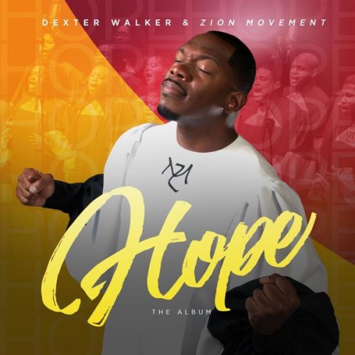 Dexter Walker & Zion Movement - Hope (2018) [HDTracks]