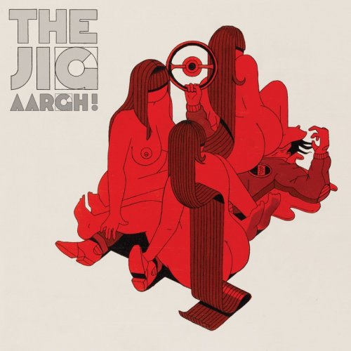 The Jig - AARGH! (2013)