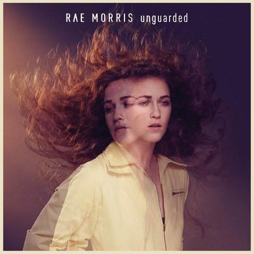 Rae Morris - Unguarded (2015)