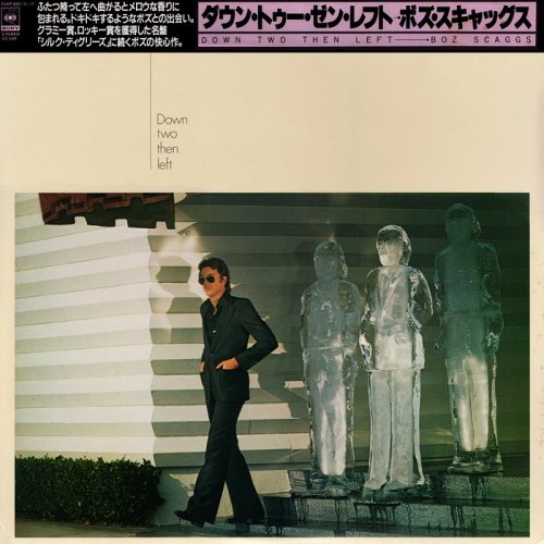 Boz Scaggs - Down Two Then Left [Japan LP] (1977)