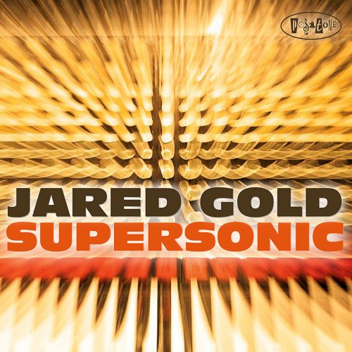 Jared Gold - Supersonic (2009) FLAC