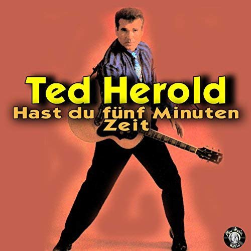 Ted Herold - Hast du fünf Minuten Zeit (2018)