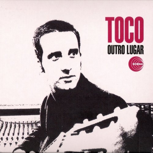 Toco - Outro Lugar (2007)