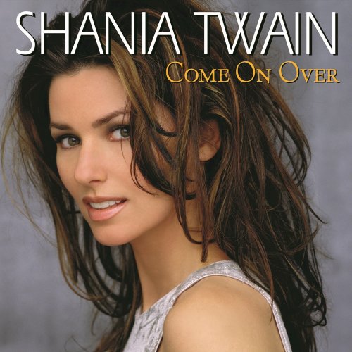 Shania Twain - Come On Over (International Version) (2017) [Hi-Res]
